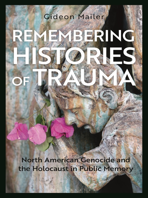 Title details for Remembering Histories of Trauma by Gideon Mailer - Available